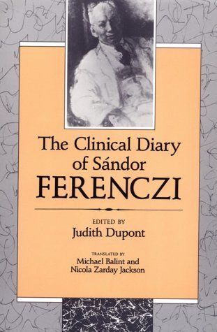 The Clinical Diary of Sándor Ferenczi