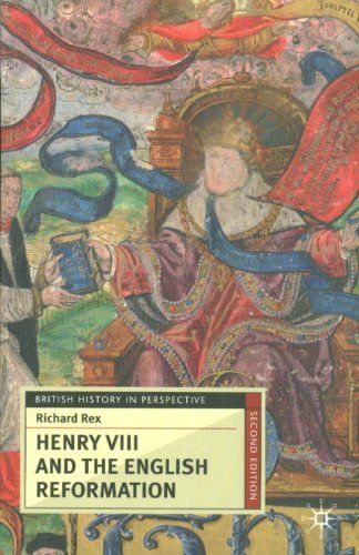 Henry VIII and the English Reformation, Second Edition