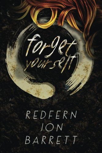 Forget Yourself