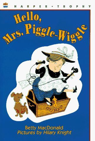 Hello, Mrs. Piggle-Wiggle