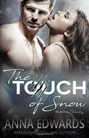 The Touch of Snow