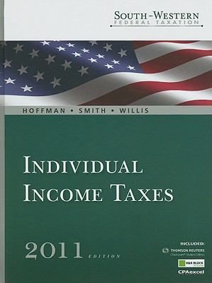 South-Western Federal Taxation 2011: Individual Income Taxes