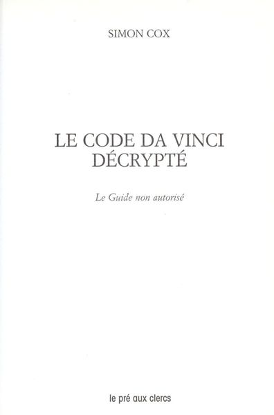 Le code Da Vinci décrypté