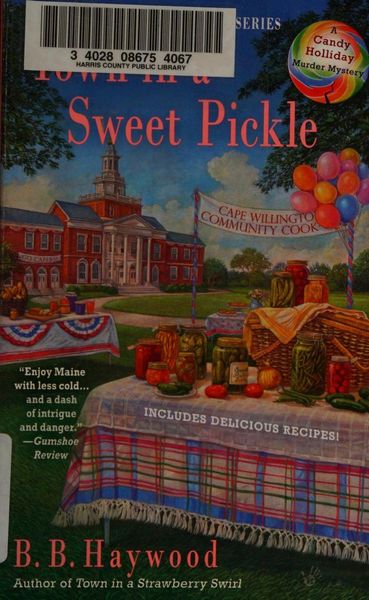 Town in a Sweet Pickle