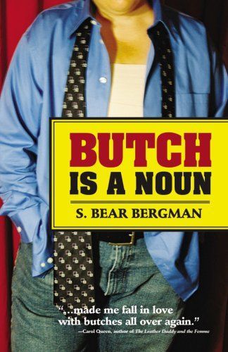 Butch is a Noun