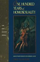 One Hundred Years of Homosexuality