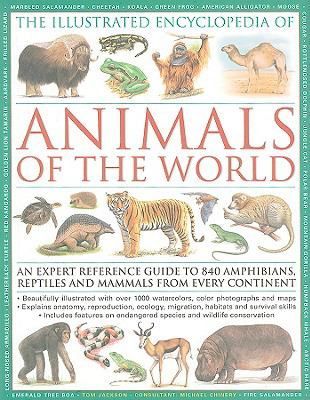 The Illustrated Encyclopedia of Animals of the World