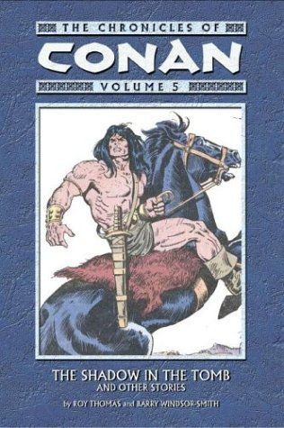 Chronicles of Conan Volume 5: The Shadow in the Tomb and Other Stories TPB