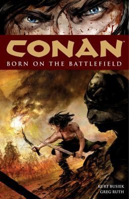 Conan Vol. 0: Born on the Battlefield