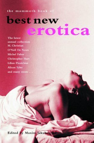 The Mammoth Book of Best New Erotica, Volume 3