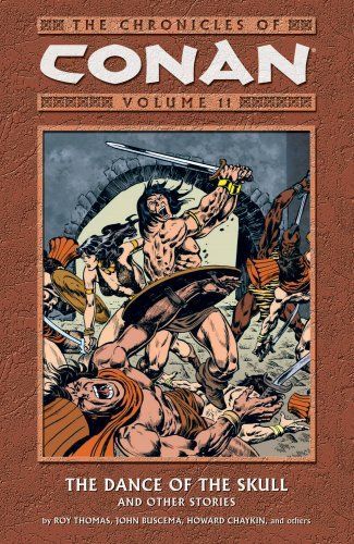 Chronicles of Conan Volume 11: The Dance of the Skull and Other Stories