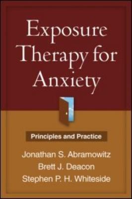 Exposure Therapy for Anxiety