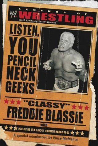 The Legends of Wrestling - "Classy" Freddie Blassie