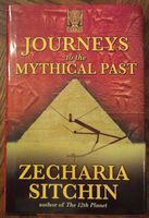 Journeys to the Mythical Past