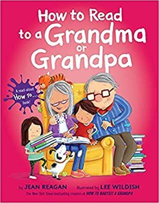 How to Read to a Grandma Or Grandpa