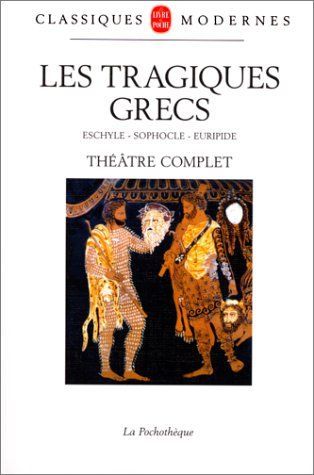 Les Tragiques grecs