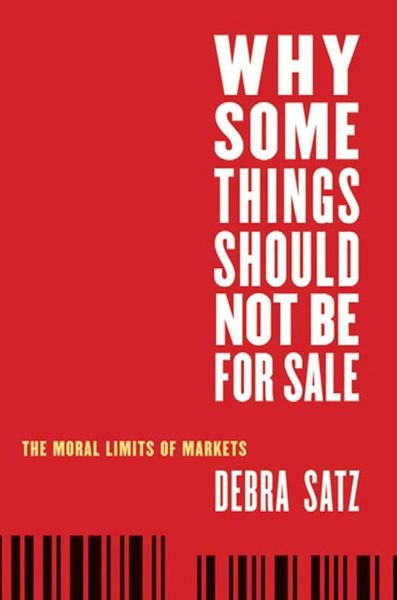 Why Some Things Should Not Be for Sale