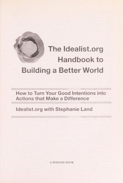 The Idealist.org Handbook to Building a Better World
