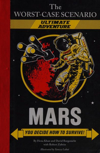 The Worst-Case Scenario: Mars (An Ultimate Adventure Novel)