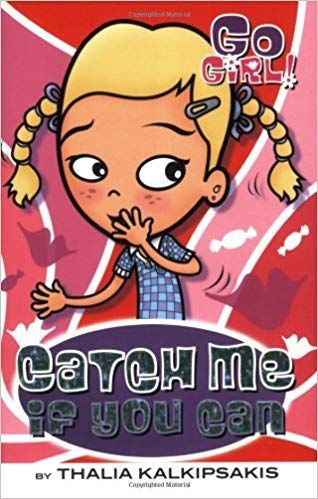 Go Girl! #8: Catch Me If You Can