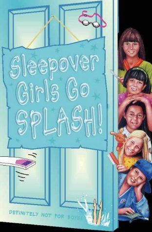 Sleepover Girls Go Splash!