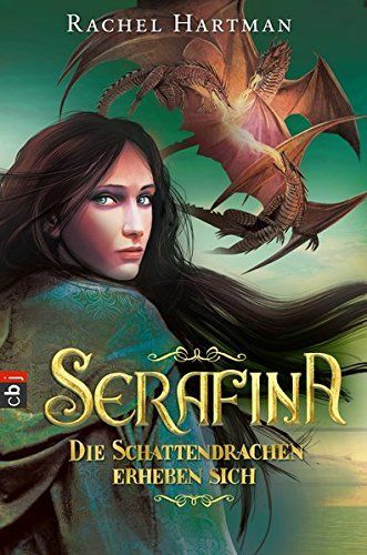 Serafina 02 - Die Schattendrachen erheben sich