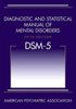 Diagnostic and Statistical Manual of Mental Disorders