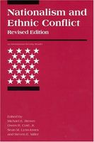 Nationalism and Ethnic Conflict, revised edition