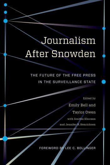 Journalism After Snowden