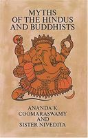 Myths of the Hindus and Buddhists