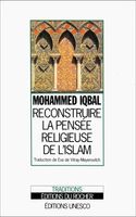 Reconstruire la pensée religieuse de l'islam