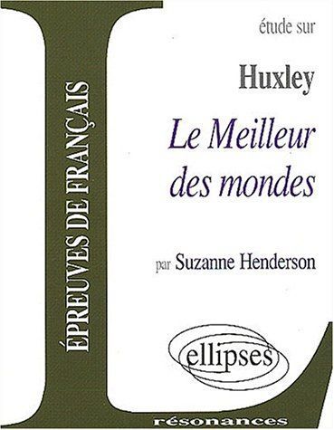 Etude sur Huxley