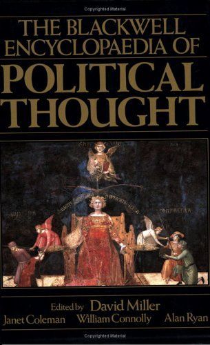 The Blackwell Encyclopaedia of Political Thought