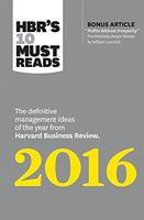 HBR's 10 Must Reads 2016