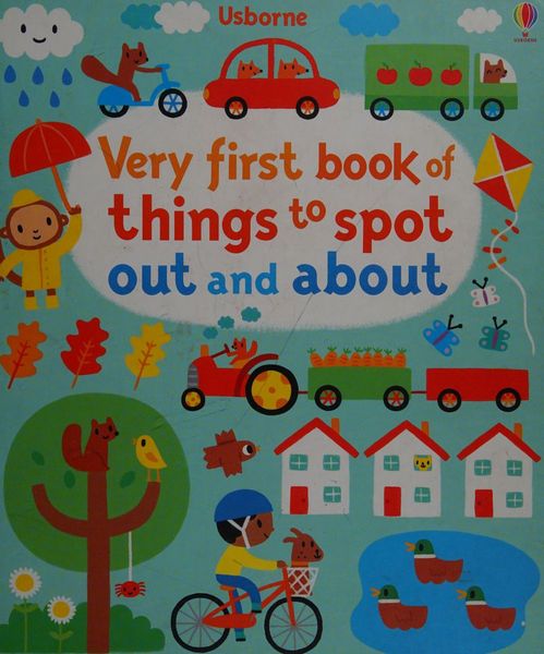 Very First Book of Things to Spot: Out and About