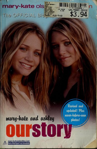 Mary-Kate & Ashley: Our Story--Updated Edition