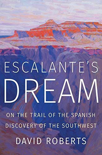 Escalante's Dream