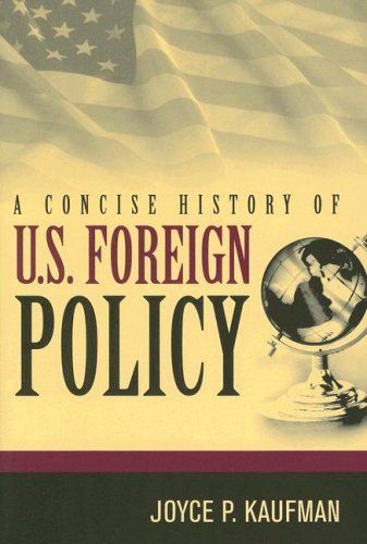 A Concise History of U.S. Foreign Policy