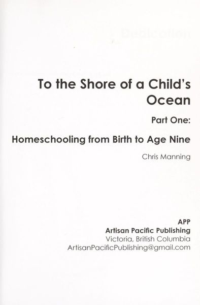 To the Shore of a Child's Ocean: Part Three: Homeschooling Through the High School Years