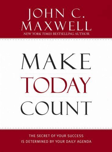 Make Today Count