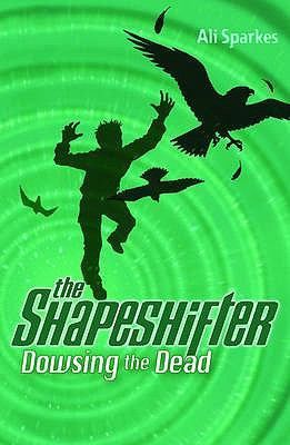 Dowsing the Dead: The Shapeshifter 4