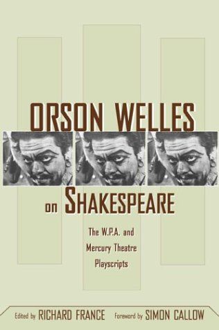 Orson Welles on Shakespeare