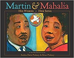 Martin & Mahalia: His Words, Her Song