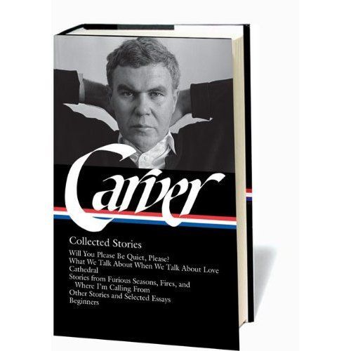 Raymond Carver: Collected Stories (LOA #195)