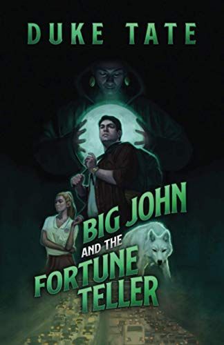 Big John and the Fortune Teller