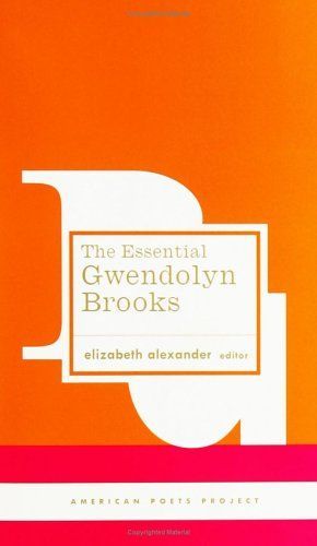 The Essential Gwendolyn Brooks