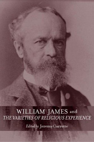 William James and the Varieties of Religious Experience