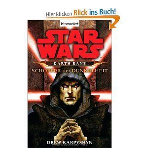 Star wars - Darth Bane, Schöpfer der Dunkelheit