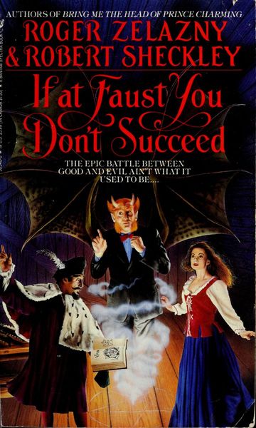 If at Faust You Don't Succeed