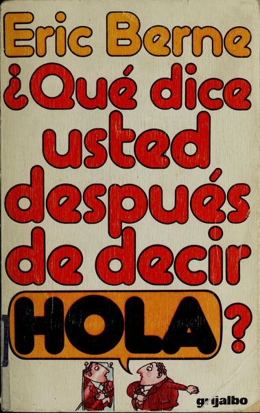 ¿Qué dice usted después de decir "hola"?